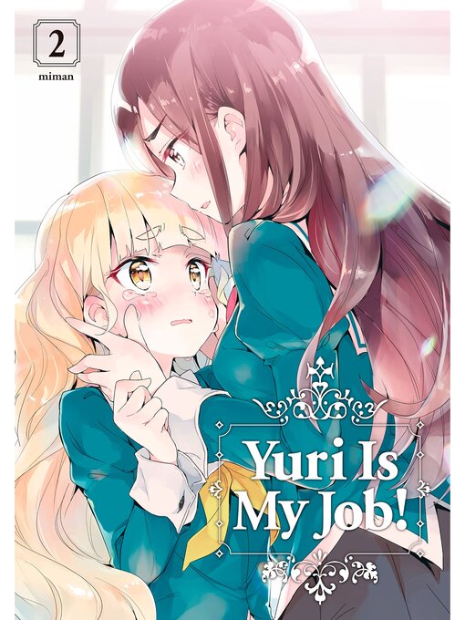 Title details for Yuri is My Job！, Volume  2 by Miman - Available